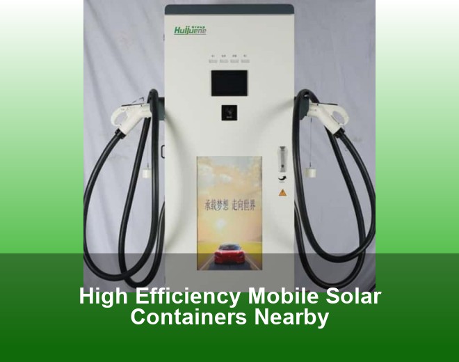 High Efficiency Mobile Solar Containers Nearby